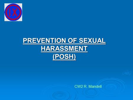 PREVENTION OF SEXUAL HARASSMENT (POSH)