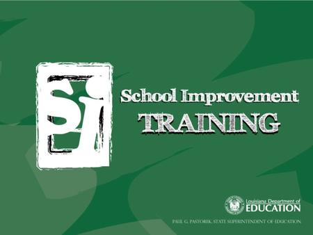 To provide new information for anyone who is familiar with the former School Improvement process To discuss the information that has been added to,