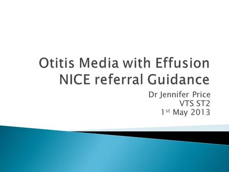 otitis media case presentation ppt
