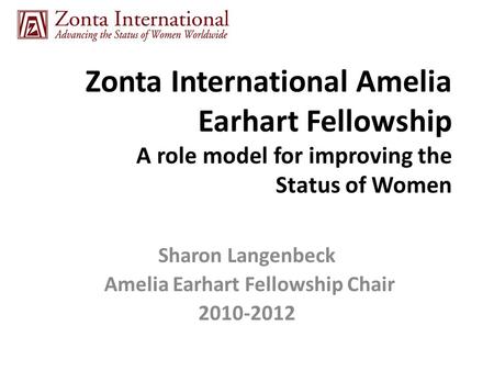 Sharon Langenbeck Amelia Earhart Fellowship Chair