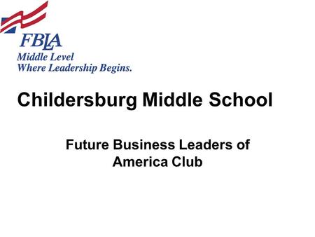 Childersburg Middle School Future Business Leaders of America Club.