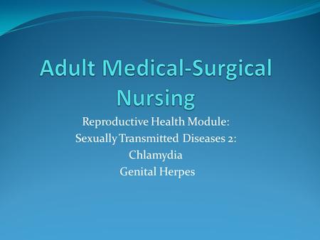 Adult Medical-Surgical Nursing