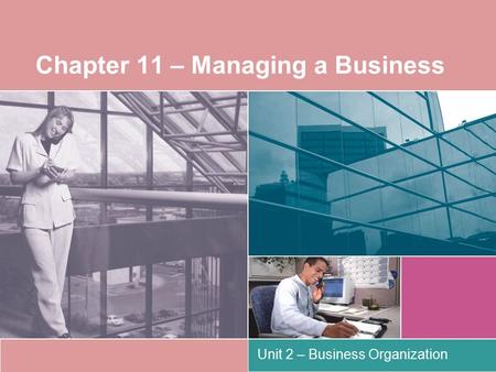 Chapter 11 – Managing a Business