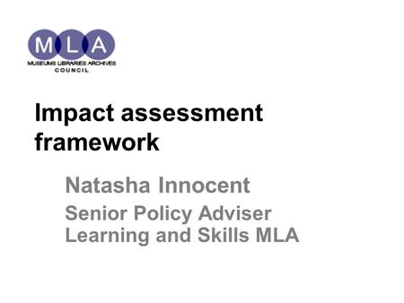 Impact assessment framework