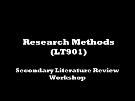 Secondary Literature Review Workshop