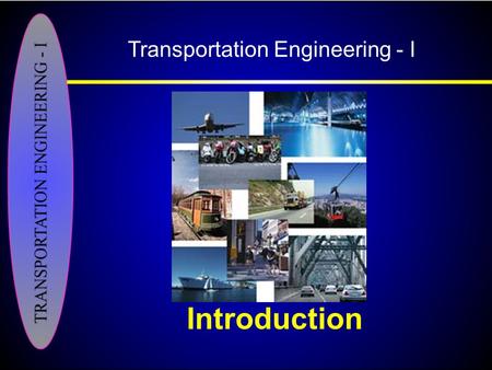 Transportation Engineering - I
