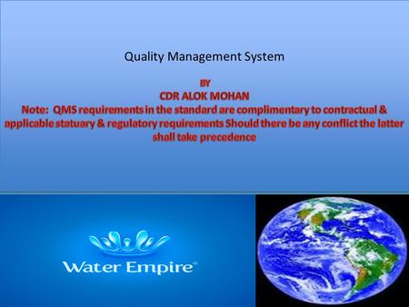 Quality Management System BY CDR ALOK MOHAN