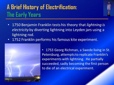 A Brief History of Electrification: The Early Years