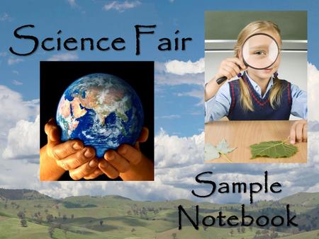 Science Fair Sample Notebook.