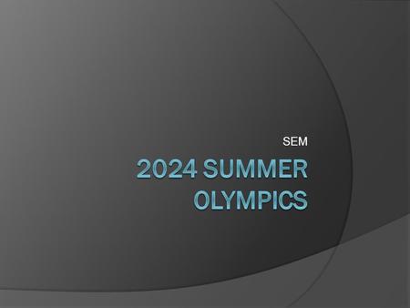 SEM. USA  The U.S. Olympic Committee is talking to 10 cities about a possible bid for the 2024 Summer Games. The United States has not hosted a Summer.