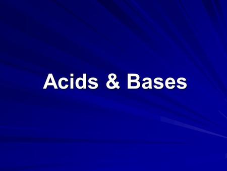 Acids & Bases. Learning Outcomes Experiment to classify acids and bases using their characteristic properties. (Ch 7) Include: indicators, pH, reactivity.