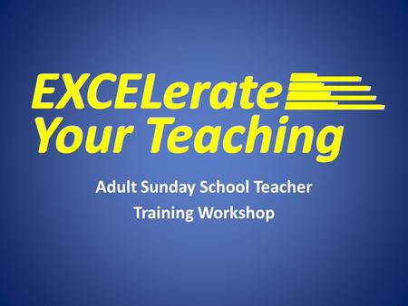 Adult Sunday School Teacher Training Workshop