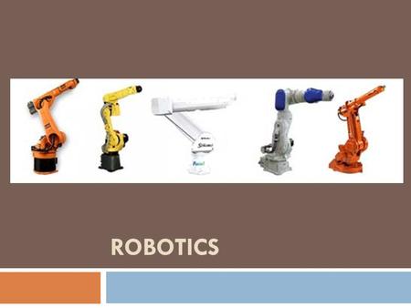 Robotics.