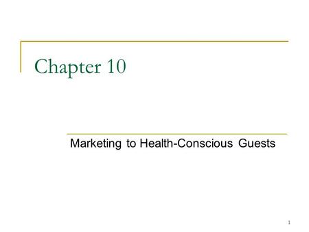 Marketing to Health-Conscious Guests