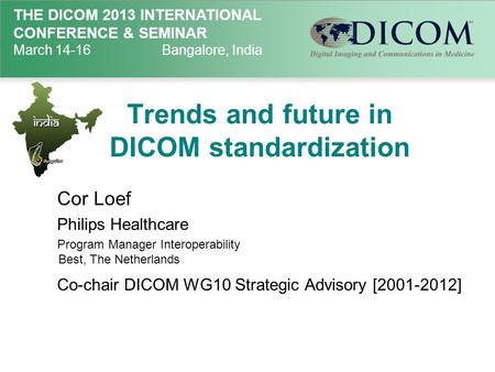 Trends and future in DICOM standardization