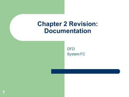 1 Chapter 2 Revision: Documentation DFD System FC.
