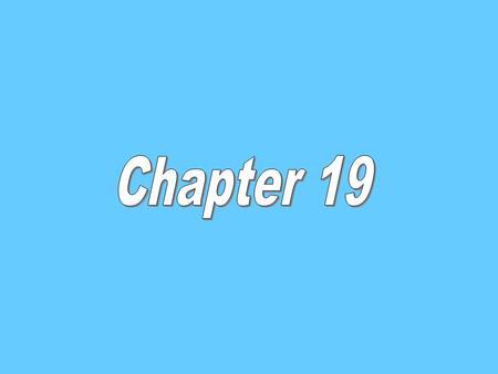 Chapter Nineteen Chapter 19.
