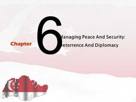6 Managing Peace And Security: Deterrence And Diplomacy Chapter.