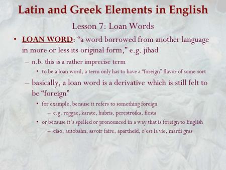 Latin and Greek Elements in English