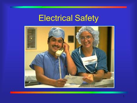 1 Electrical Safety. 2 Electrical Hazards & OSHA 29 CFR 1910.303(b)(1) requires: “Electrical equipment shall be free from recognized hazards that are.