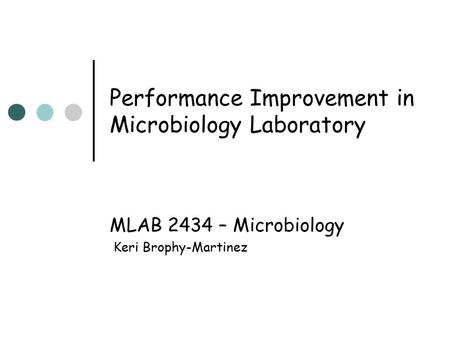 Performance Improvement in Microbiology Laboratory