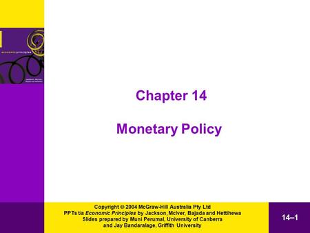 Copyright  2004 McGraw-Hill Australia Pty Ltd PPTs t/a Economic Principles by Jackson, McIver, Bajada and Hettihewa Slides prepared by Muni Perumal, University.
