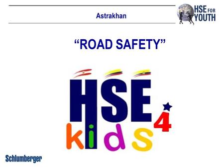 Astrakhan “ROAD SAFETY”. Event details Date: 11 th of October 2012 Place: Gymnasia #3, Astrakhan Attendees: 26 children (5 th Grade) HSE Instructor: Galina.