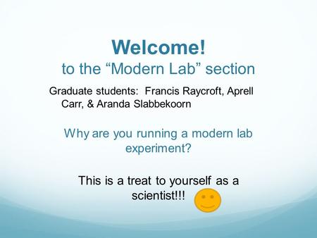 Welcome! to the “Modern Lab” section