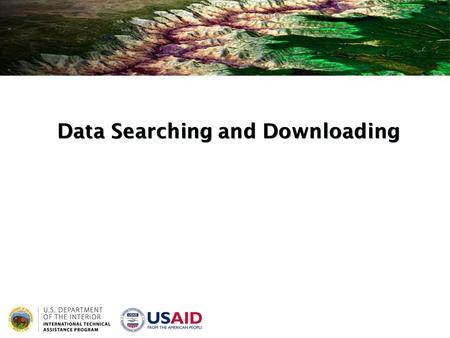 Data Searching and Downloading. 2 EarthExplorer (EE)  Step 1: Registration https://earthexplorer.usgs.gov/register/ https://earthexplorer.usgs.gov/register/