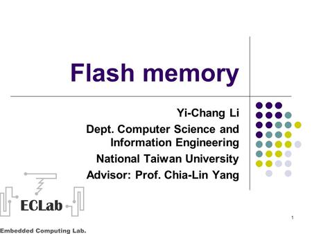 Flash memory Yi-Chang Li
