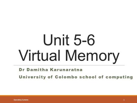 Dr Damitha Karunaratna University of Colombo school of computing