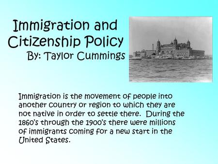 Immigration and Citizenship Policy