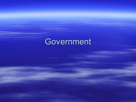 Government.  Federal Republic: a form of government made up of a federal state with a constitution. –This system is nearly identical to the U.S. form.