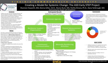 Creating a Model for Systemic Change: The ASD Early STEP Project Shannon Haworth, MA, Donna Gilles, Ed.D., Deana Buck, MA, Parthy Dinora, Ph.D., Dana Yarbrough,