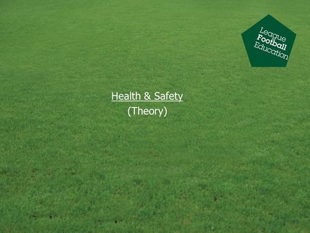 Health & Safety (Theory)
