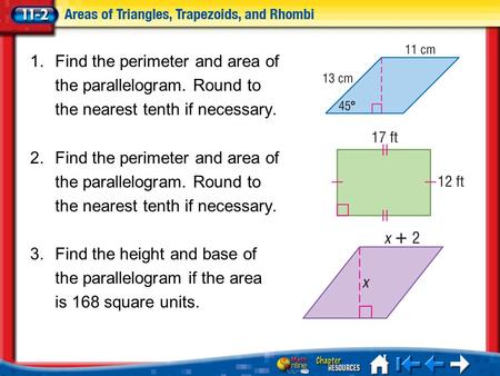 Find the perimeter and area of the parallelogram. Round to