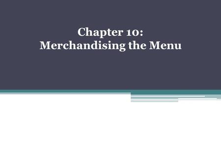 Merchandising the Menu