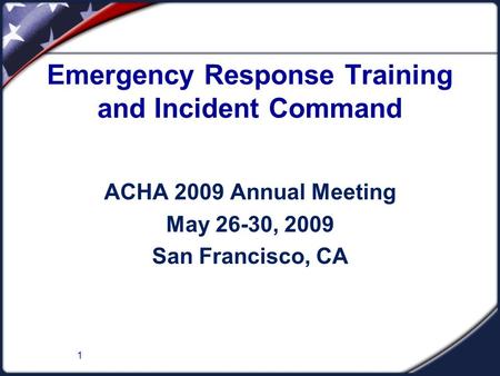 Emergency Response Training and Incident Command