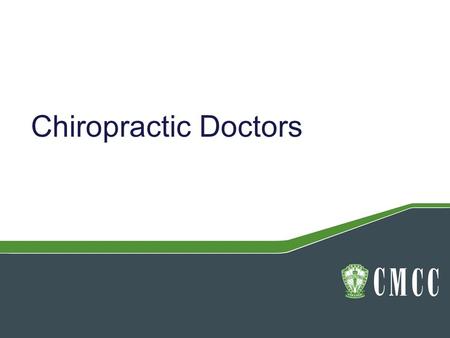 Chiropractic Doctors. My Background -Sports and first experience with DC -Dalhousie –Bachelor of Science in Kinesiology –Varsity Swim Team –Job shadowing.