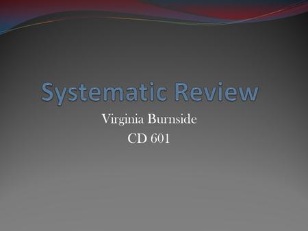 Virginia Burnside CD 601. Erin F. is a 4 year, 3 month old female that has a moderate-severe phonological disorder. She has received speech and language.