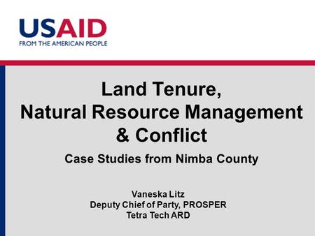 Land Tenure, Natural Resource Management & Conflict
