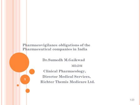 Pharmacovigilance obligations of the Pharmaceutical companies in India