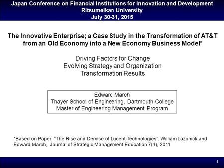 Japan Conference on Financial Institutions for Innovation and Development Ritsumeikan University July 30-31, 2015 William Lazonick The AIRnet University.