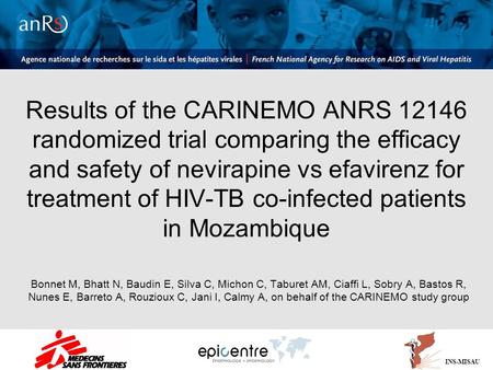 Results of the CARINEMO ANRS 12146 randomized trial comparing the efficacy and safety of nevirapine vs efavirenz for treatment of HIV-TB co-infected patients.