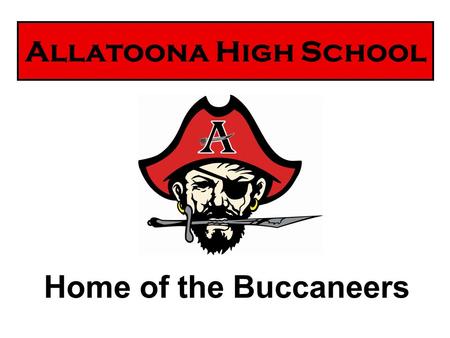 Allatoona High School Home of the Buccaneers.