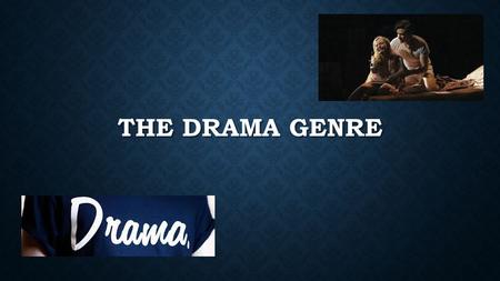 THE DRAMA GENRE. A drama film depends mostly on in-depth development of realistic characters dealing with emotional issues. Dramatic themes put the characters.