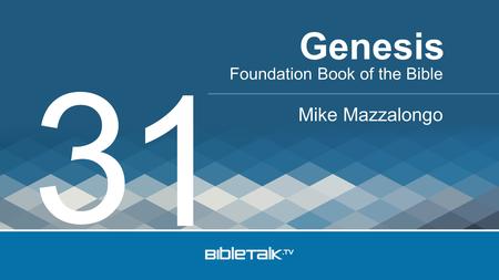 Foundation Book of the Bible Mike Mazzalongo Genesis 3 1.
