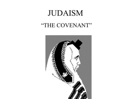 JUDAISM “THE COVENANT”. HA’ERETZ CANAAN PROMISED LAND LAND OF MILK & HONEY ISRAEL PALESTINE HOLY LAND.