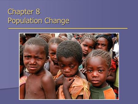 Chapter 8 Population Change. Principles of Population Ecology  Population Ecology  Study of populations and why their numbers change over time  Population.