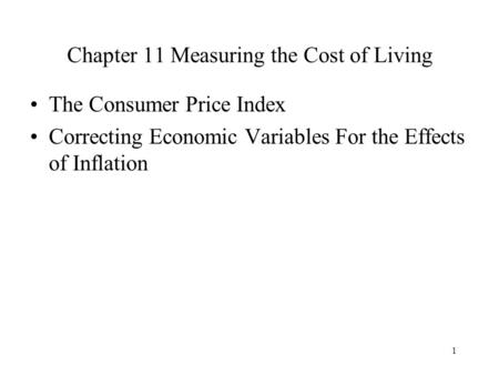 Chapter 11 Measuring the Cost of Living